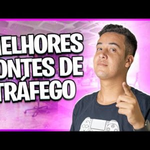 As Melhores Fontes de Tráfego para Vender na Internet