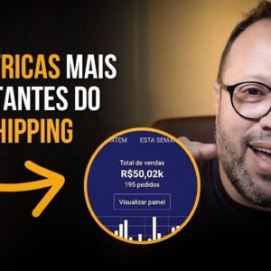 As Métricas Mais Importantes do Dropshipping (Entenda de uma Vez)