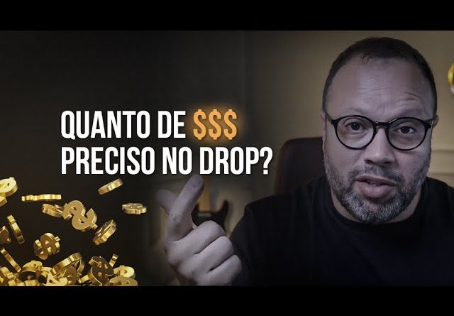 Dropshipping | Quanto Você Realmente Precisa Investir Para Ter Resultado?