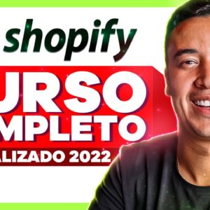 Curso Completo de Dropshipping para iniciantes 2022  - Como Criar uma Loja Shopify do ZERO